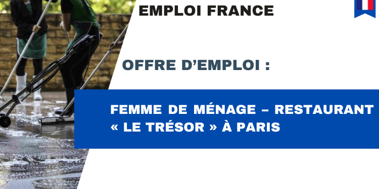 Femme de ménage – Restaurant « Le Trésor » à Paris