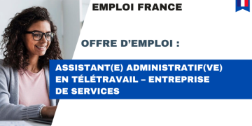 Assistant(e) Administratif(ve) en Télétravail – Entreprise de services