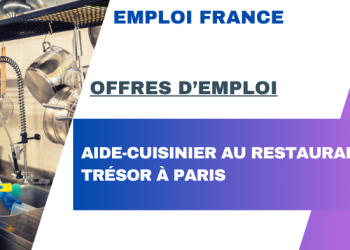 Aide-Cuisinier au Restaurant Le Trésor à Paris