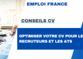 Optimiser votre CV pour les recruteurs et les ATS
