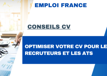 Optimiser votre CV pour les recruteurs et les ATS