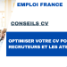 Optimiser votre CV pour les recruteurs et les ATS