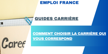 Comment choisir la carrière qui vous correspond