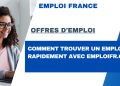 Comment trouver un emploi rapidement avec EmploiFr.com