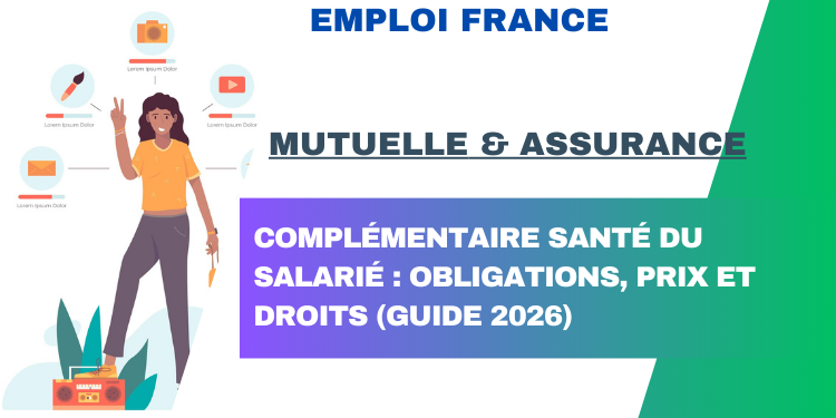 Complémentaire santé du salarié : obligations, prix et droits (Guide 2026)