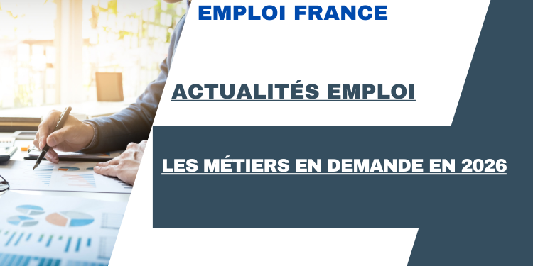 Les métiers en demande en 2026
