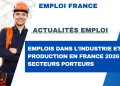 Emplois dans l’industrie et production en France 2026 : secteurs porteurs
