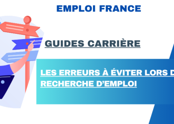 Les erreurs à éviter lors de la recherche d’emploi