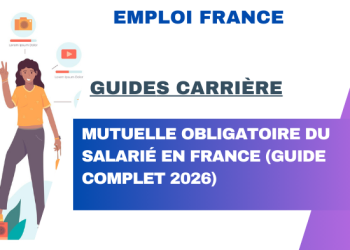 Mutuelle obligatoire du salarié en France (Guide complet 2026)