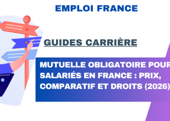 Mutuelle obligatoire pour les salariés en France : prix, comparatif et droits (2026)