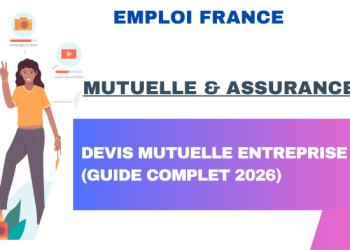 Devis mutuelle entreprise Paris (Guide complet 2026)