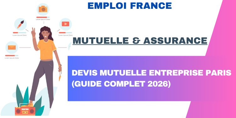 Devis mutuelle entreprise Paris (Guide complet 2026)