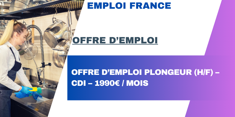 Offre d’Emploi Plongeur (H/F) – CDI – 1990€ / Mois