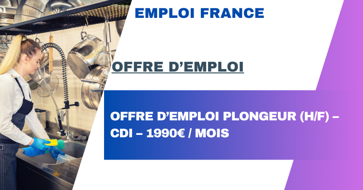 Offre d’Emploi Plongeur (H/F) – CDI – 1990€ / Mois