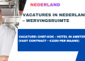 Vacature: Chef-kok – Hotel in Amsterdam (Vast Contract – €3299 per maand)