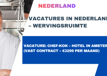 Vacature: Chef-kok – Hotel in Amsterdam (Vast Contract – €3299 per maand)